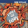 Bob Dylan - 1981 - Shot of Love.jpg